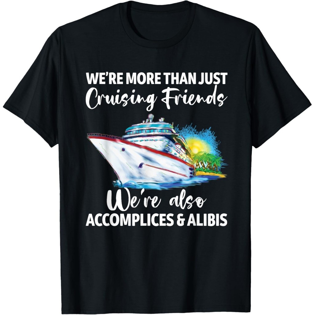 เสื้อยืด Cruising Friends WeRecomplices และ Alibis Cruise Squad