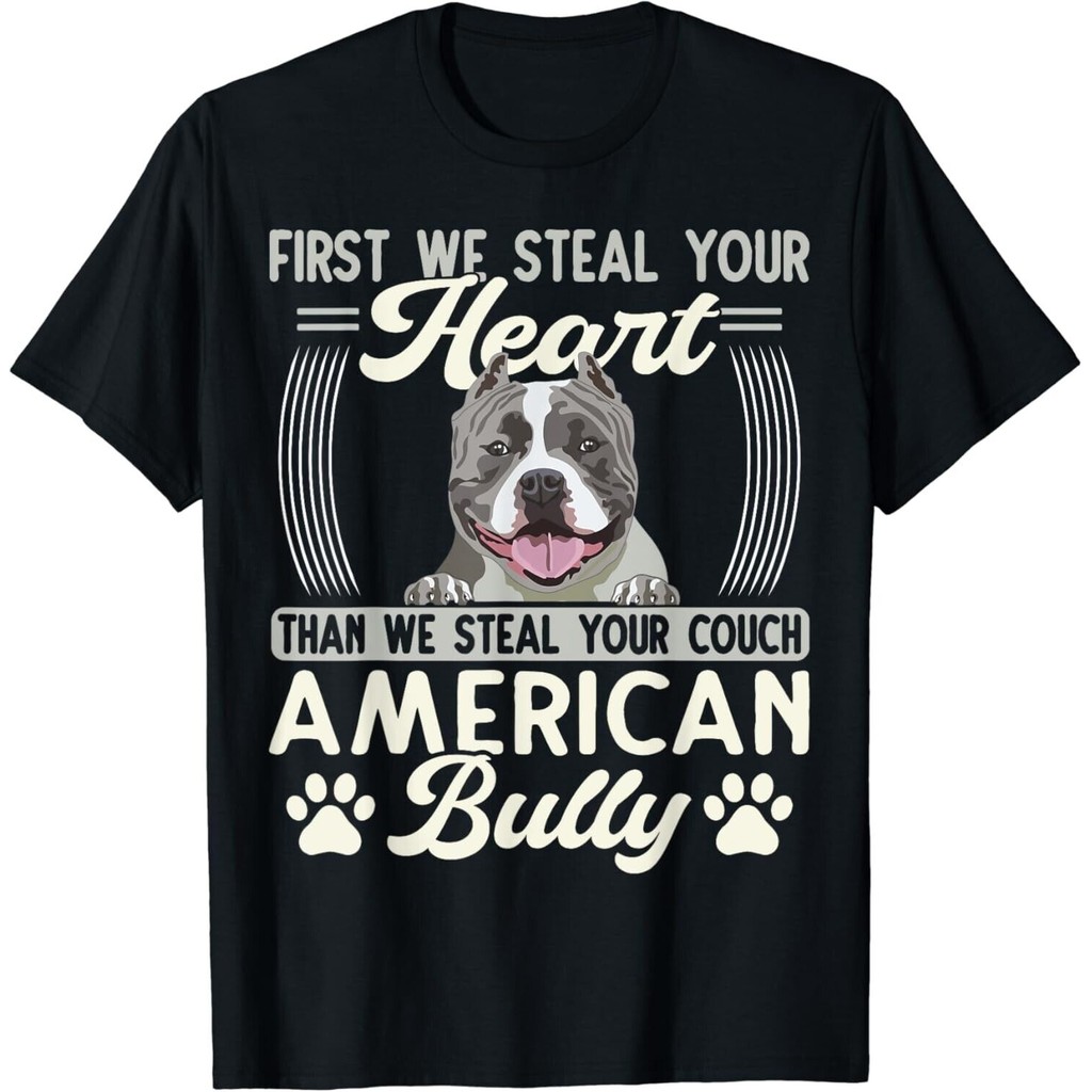 Bully Xl Pitbull First We Steal Your Heart American Bully Gift เสื้อยืด