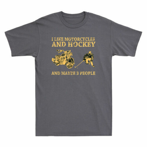 I Like Motorcycles And Hockey And Maybe 3 People Motorcycle Lover Mens T-Shirt