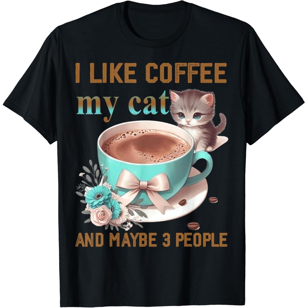 I Like Coffee My Cat และ Maybe 3 People_ เสื้อยืดของขวัญเย็นแมวตลก