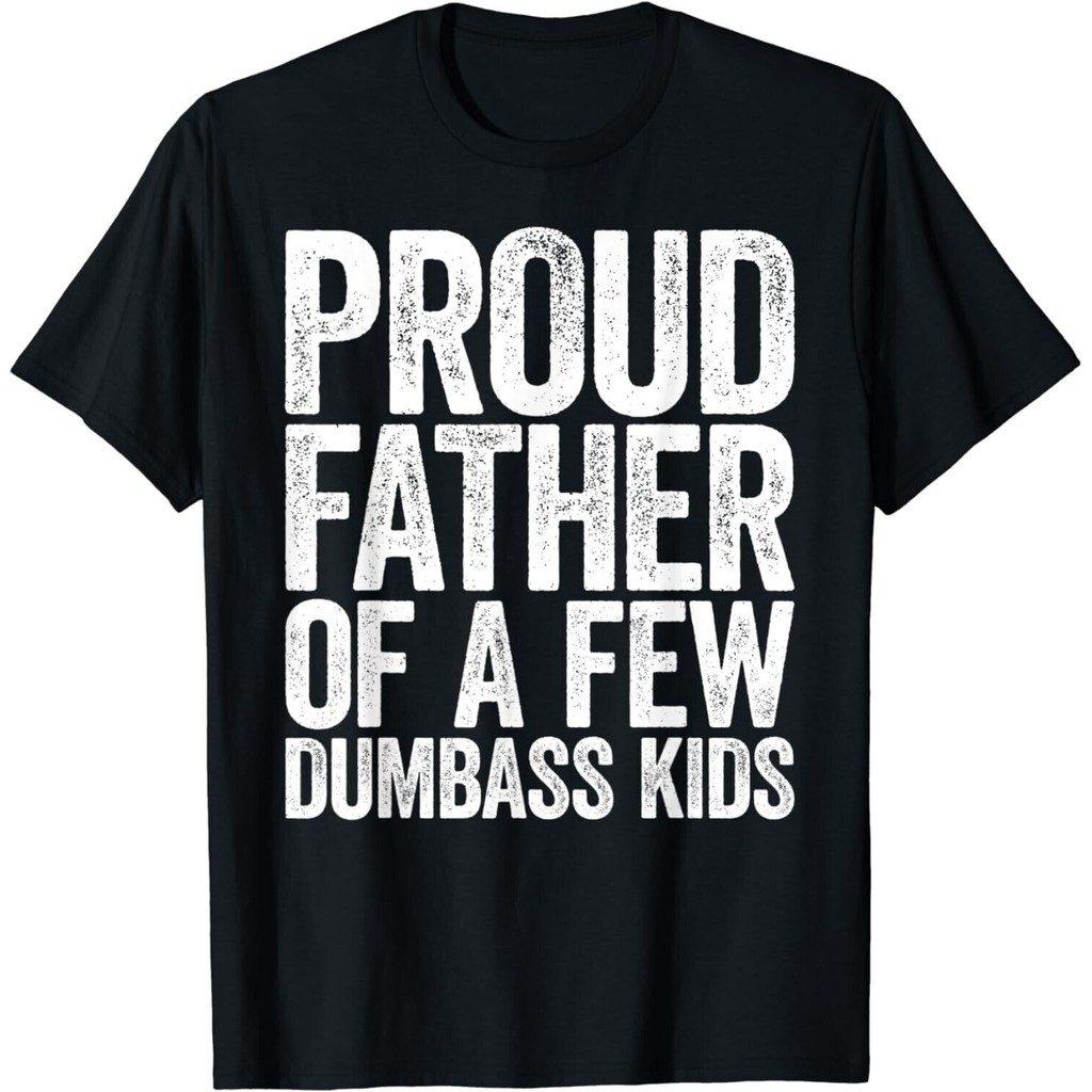 เสื้อยืด Mens Proud Few Dumbass
