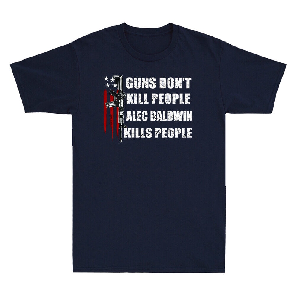 Guns DonT Kill People Baldwin Kills People Funny Joke Retro เสื้อยืดผู้ชาย