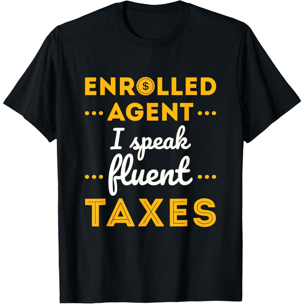 เสื้อยืด Enroll Agent Accountant Funny Tax Seasons