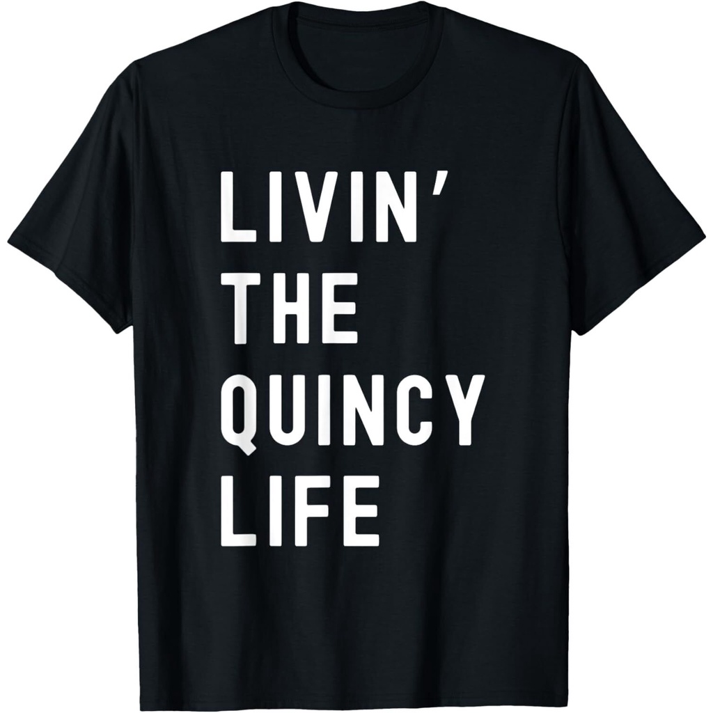 Quincy Living The Quincy Life Name เสื้อยืดตลก