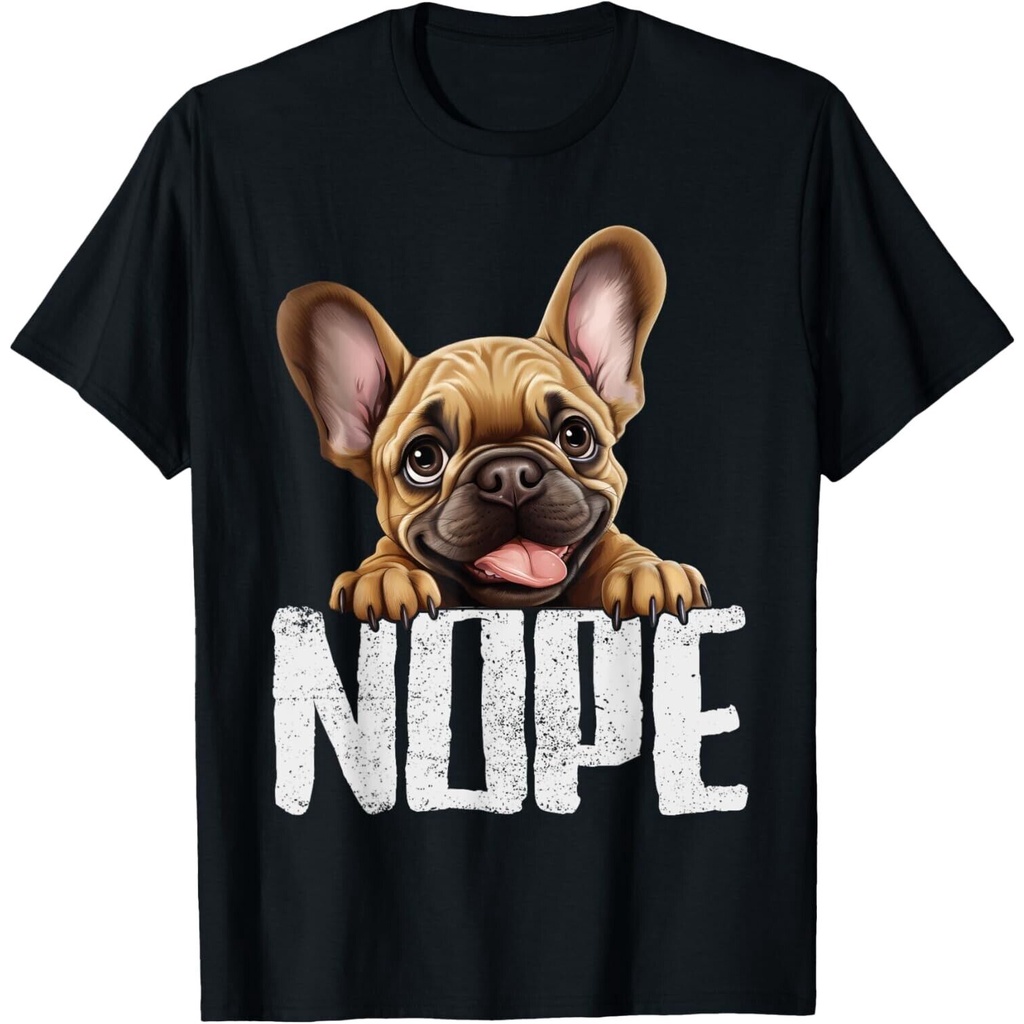 Nope Lazy French Bulldog Dog Lover - เสื้อยืด French Bulldog Mom น่ารัก