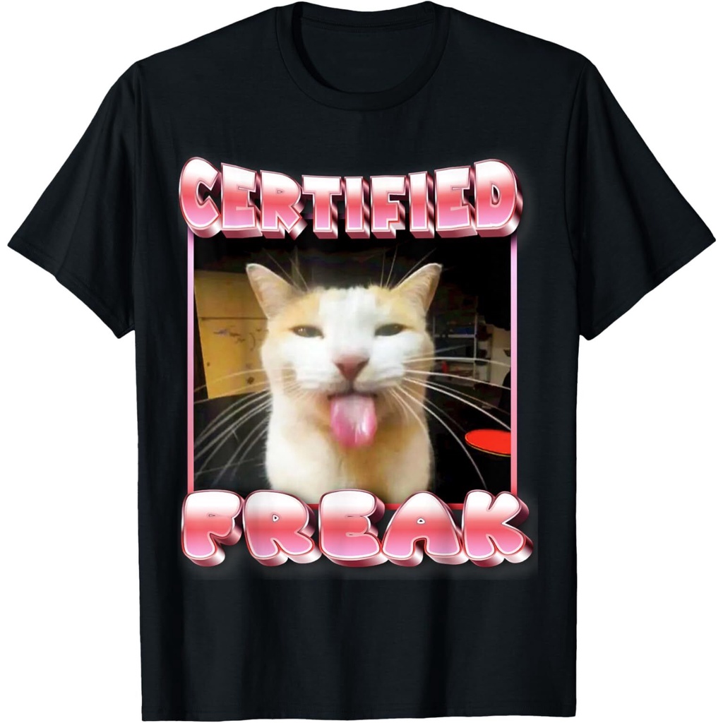 เสื้อยืด Funny Cat Meme ใหม่ล่าสุด Certified Freak Funny Cat Meme