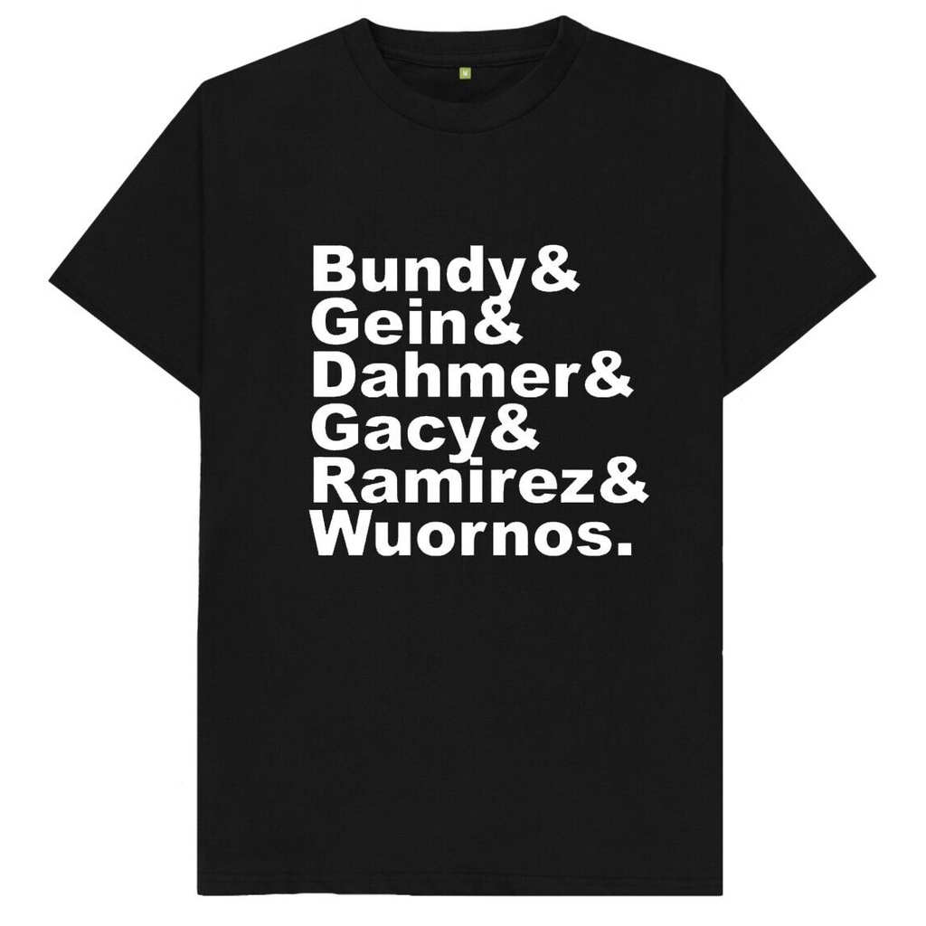 Bundy Gein Dahmer Gacy Ramirez Wuornos เสื้อยืด Serial Killer