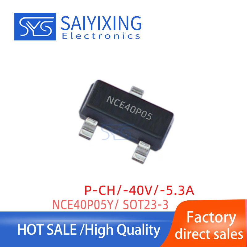 50PCS NCE40P05Y NCE40P05 SOT-23-3L P Channel Dojo Effect Tube 40V/5.3 A 40P05