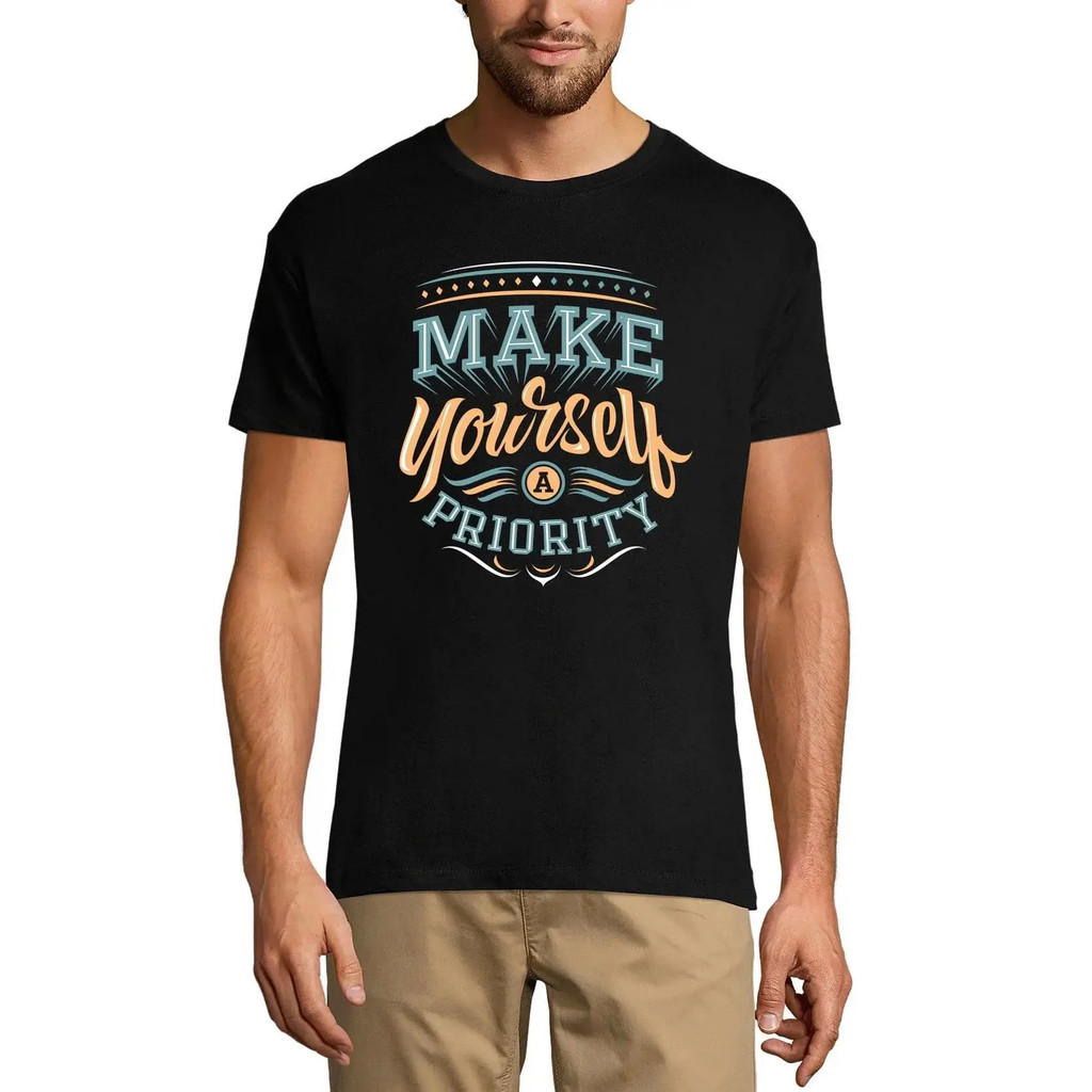 Mens Graphic Make Yourself A Priority T-Shirt - Make Yourself A Priority