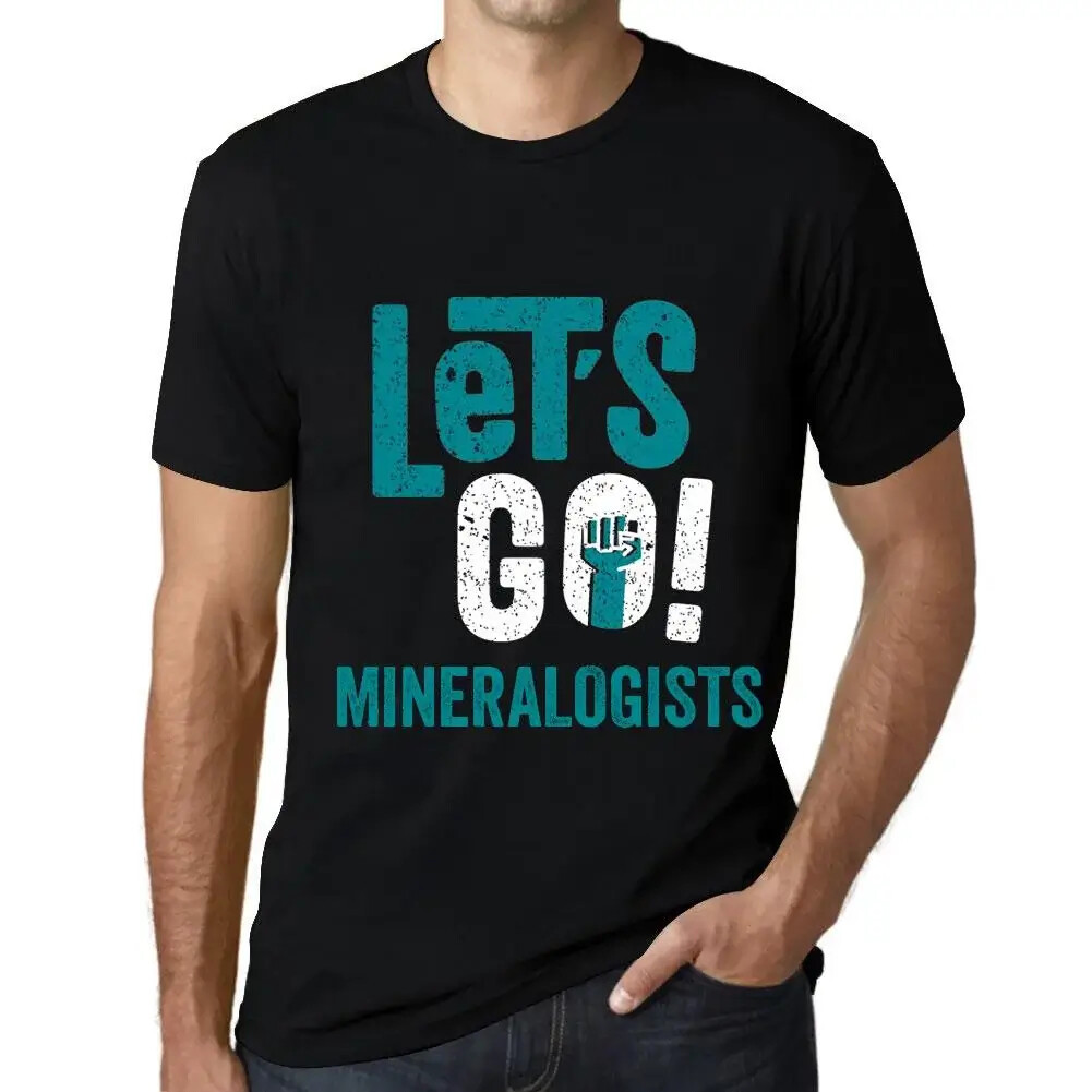 เสื้อยืดพิมพ์ลายผู้ชาย Lets Go Mineralogists - Lets Go Mineralogists
