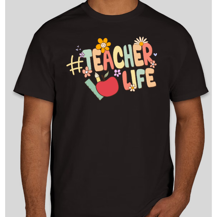 2025 Teacher Life Teacher Tshirt Men
