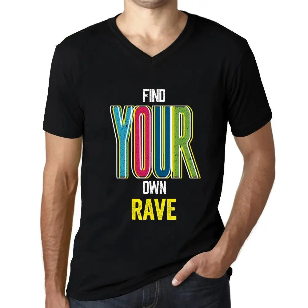 Mens Graphic T-Shirt Vneck Find Your Own Rave - Find Your Own