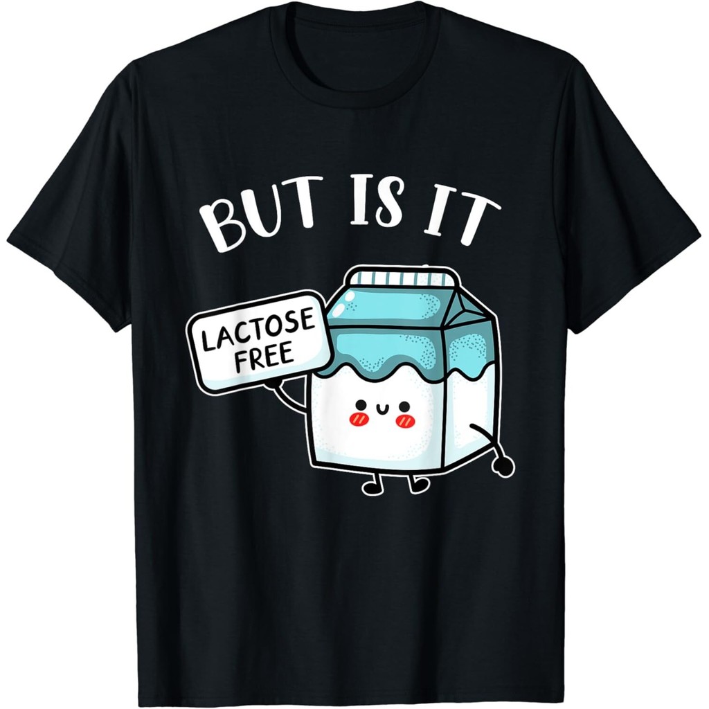 Funny Dairy Free Lactose Intolerance But Is It Lactose Free Gift เสื้อยืด Unisex
