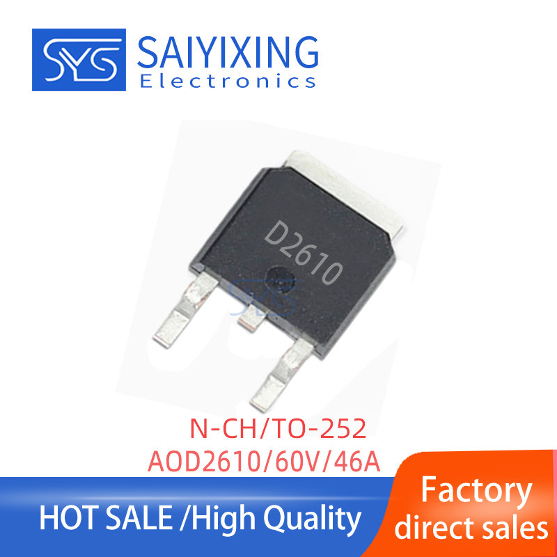 20PCS AOD2610 D2610 แพคเกจ TO-252 N ช่อง 60V/46A AOD2610E D2610E