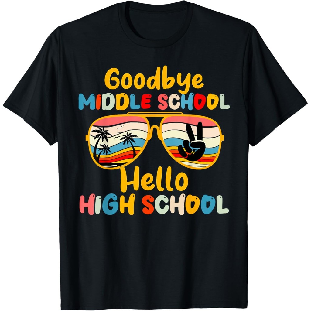 Goodbye Middle School Hello High School Back To School เสื้อยืด