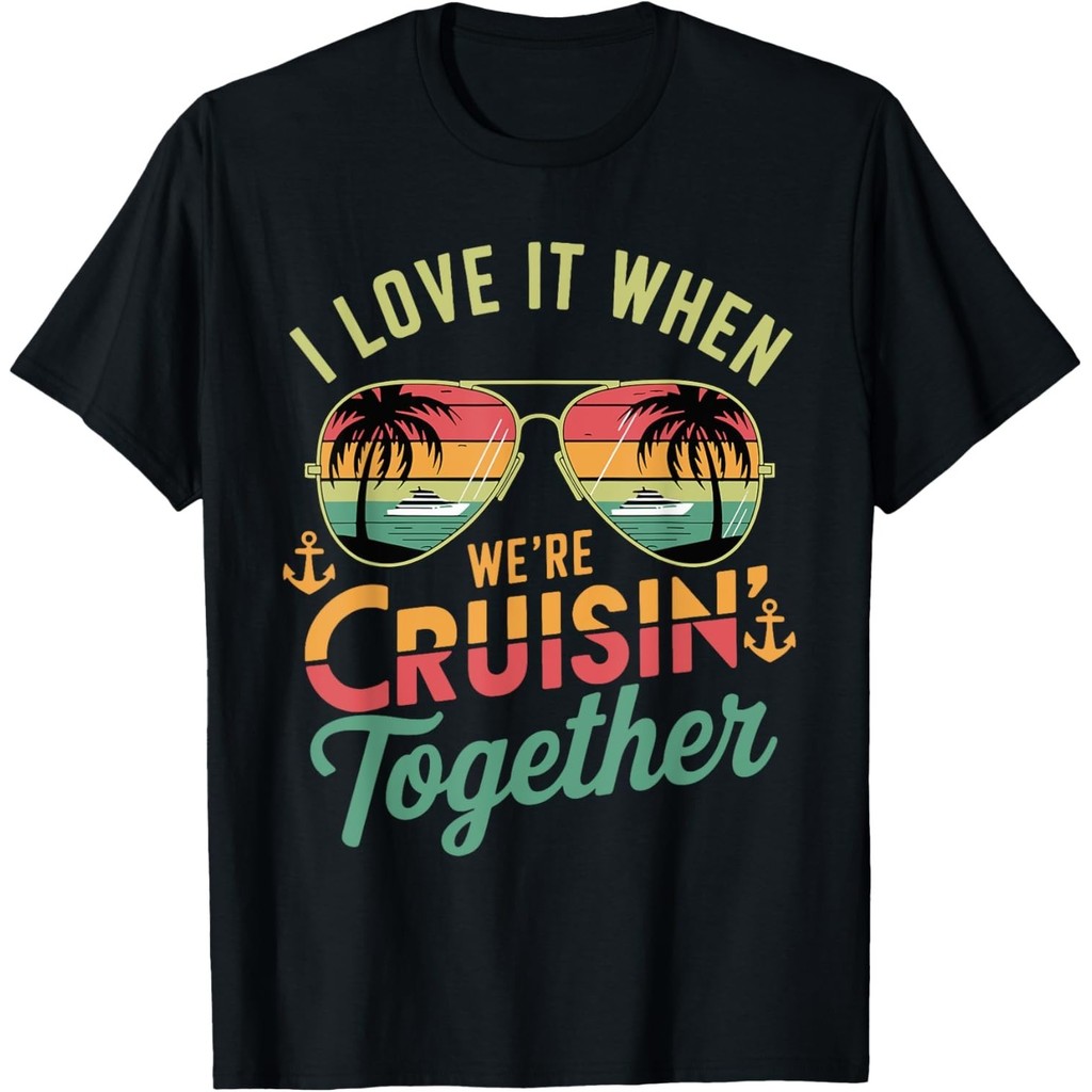 Family Cruise 2025 I Love It When We_Re Cruisin_ Together เสื้อยืด Unisex