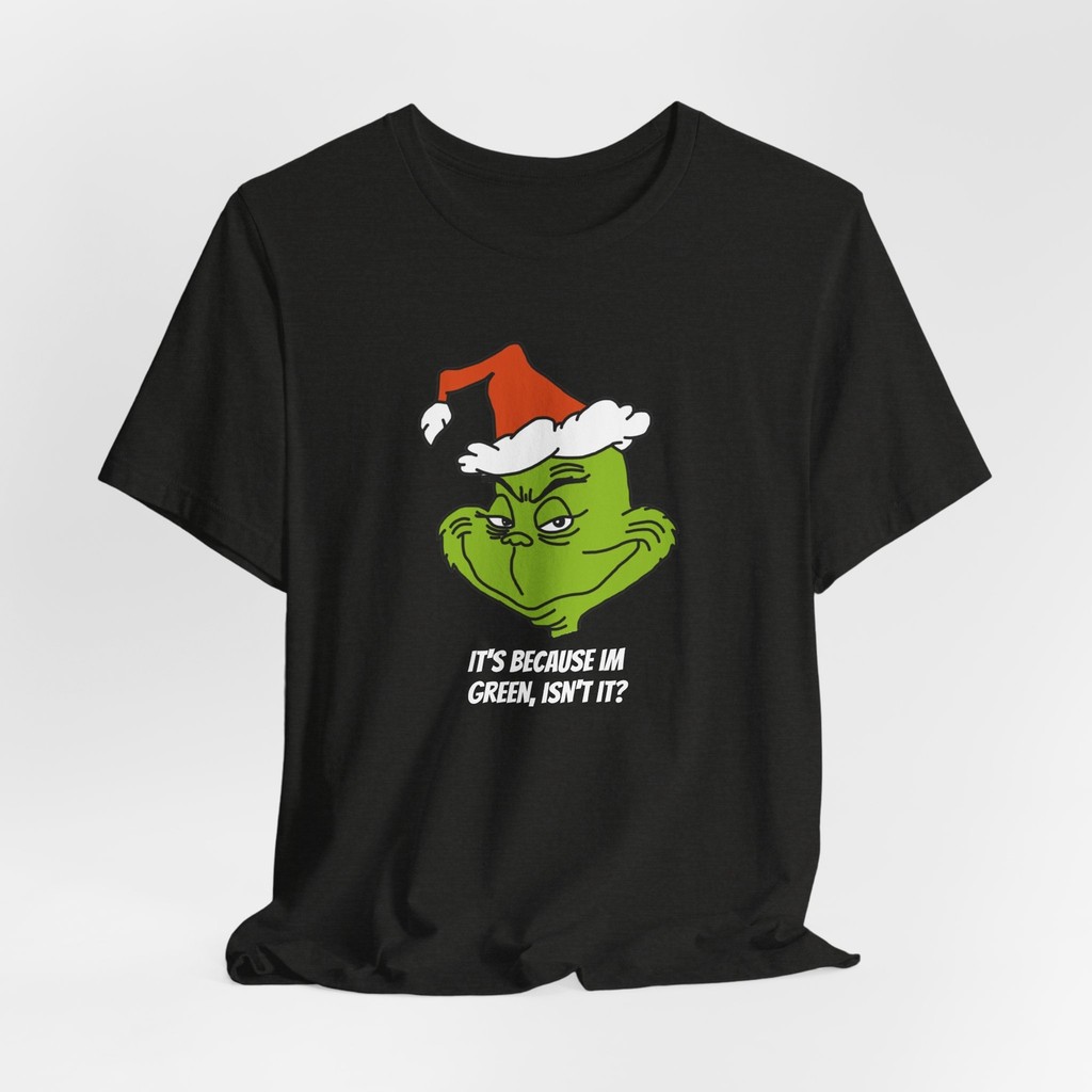 Grinch Christmas Tshirt เพราะ Im Green Funny New Soft Tee Holiday Shirt