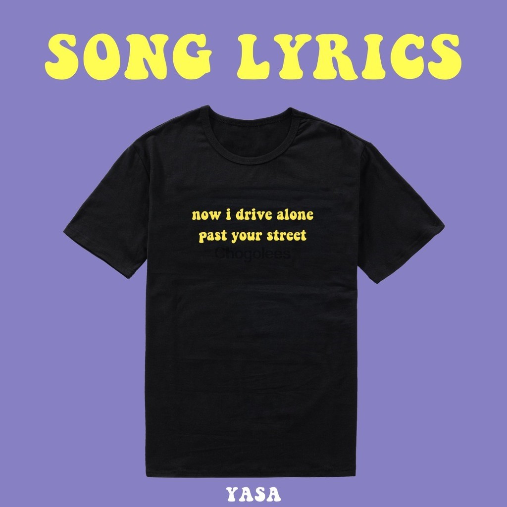 เสื้อยืด Olivia Rodrigo Driver License Lyrics