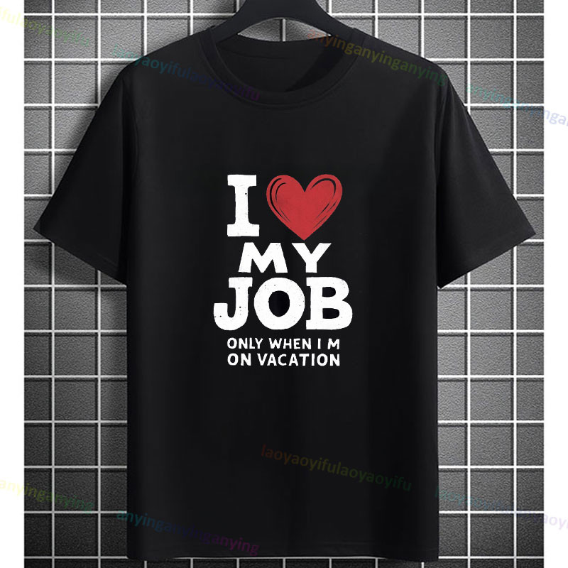 เสื้อยืดGraphicTEE "I Love My Job" สำหรับผู้ชาย ผ้าฝ้ายแท้ ไซส์XS-3XL