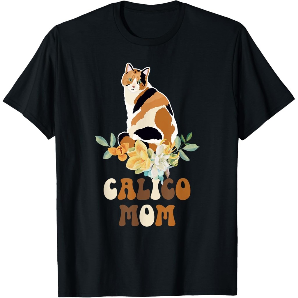 Calico Cat Mom Flowers Calico Cat Owner เสื้อยืด Calico Cat