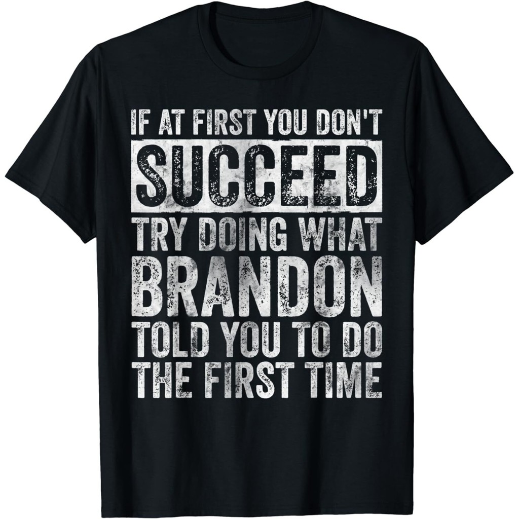 เสื้อยืด_unisex_สำหรับทุกคน TRY AGAIN WITH CONFIDENCE Brandon Gifts