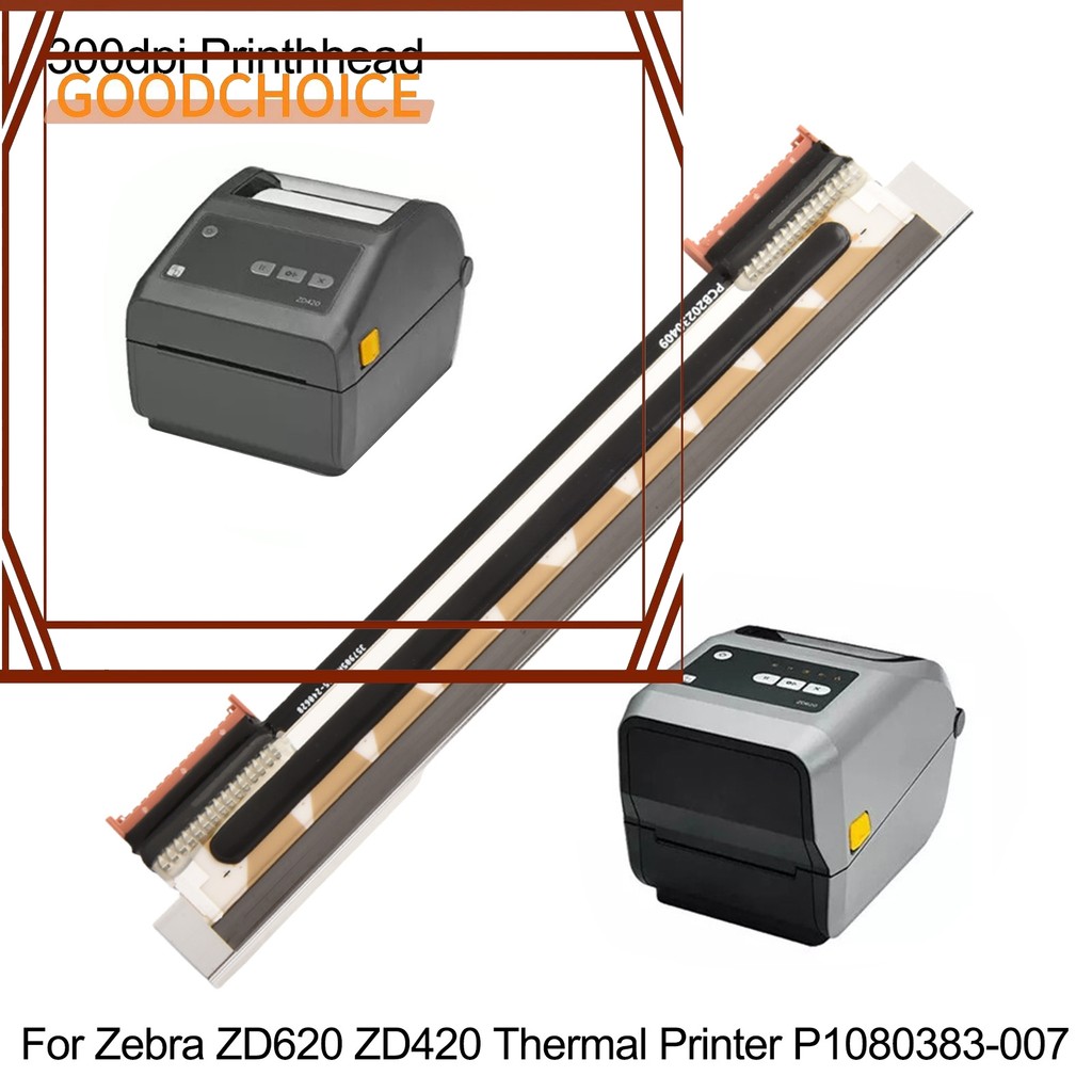 GOODCHOICE. 300dpi หัวพิมพ์สําหรับ Zebra ZD620 ZD420 เครื่องพิมพ์ความร้อน P1080383-007