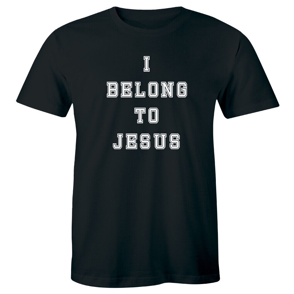 I Belong To Jesus เสื้อยืดแขนสั้นผู้ชายศาสนา Christian Tee