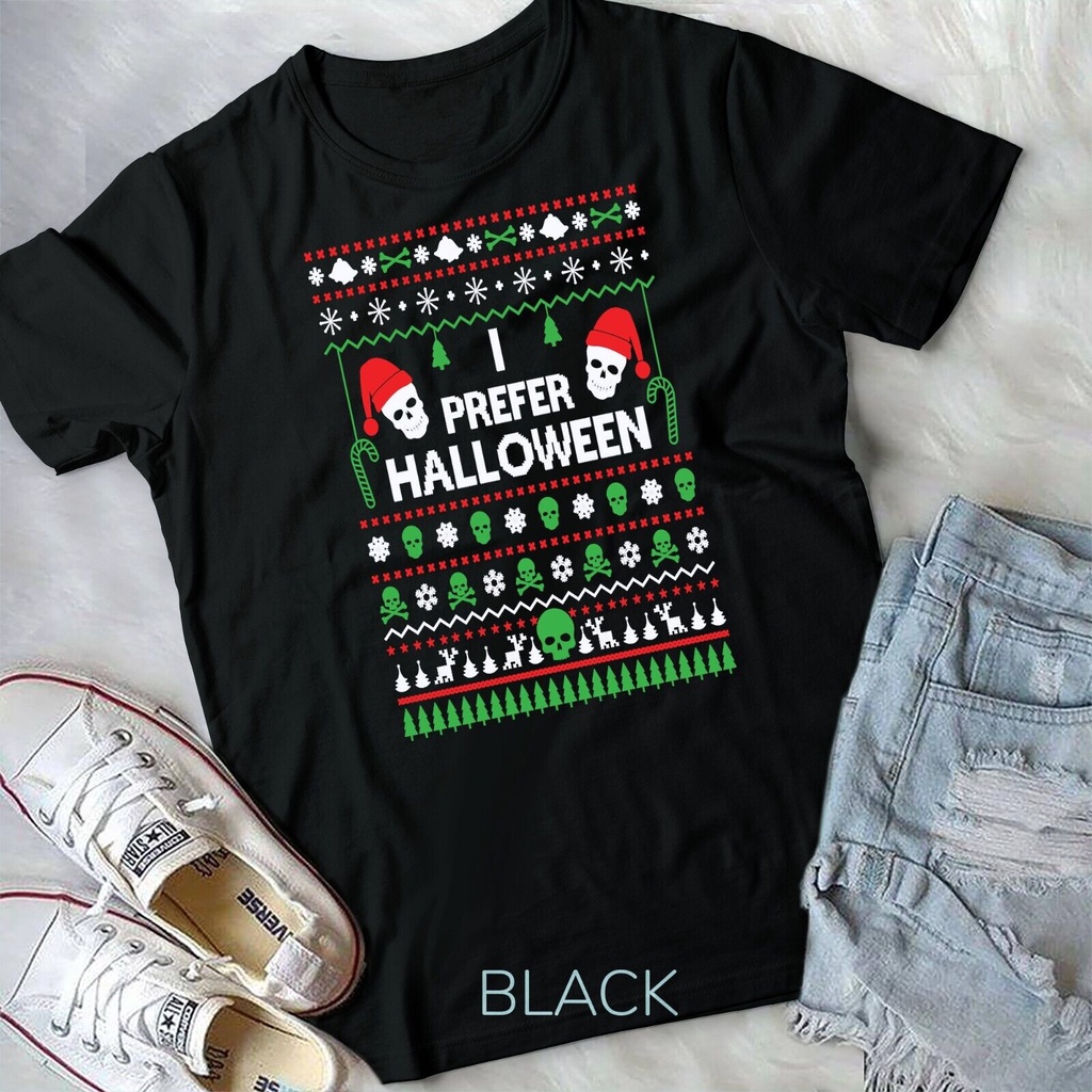 ตลก I Prefer ฮาโลวีนคริสต์มาสที่ดีที่สุด Ugly X-Mas เสื้อยืด