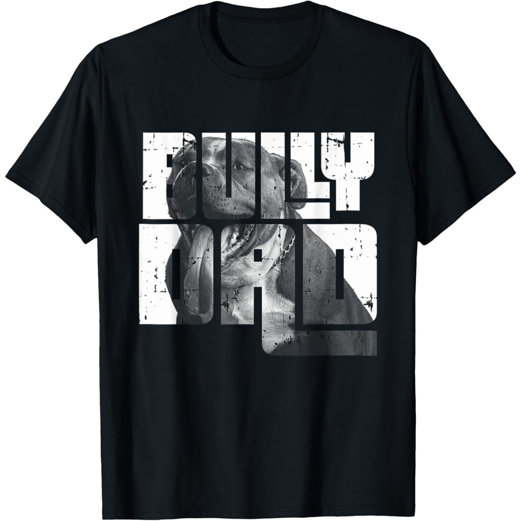 Dogs Lover Bully Dad Cool Bully Dog เสื้อยืดเจ้าของสัตว์เลี้ยง