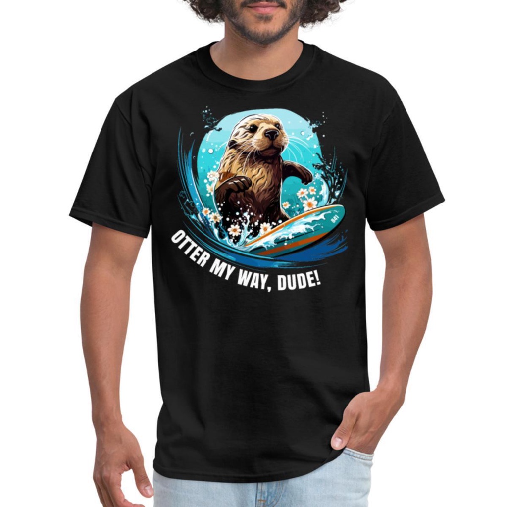 Otter My Way Dude Surfing Otter California Sea Otter Gift เสื้อยืดผู้ชาย