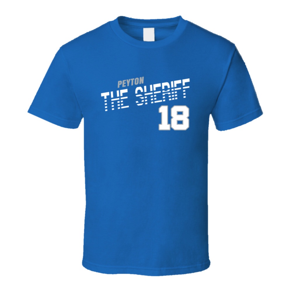 Peyton Manning 18 The Sheriffavorite Player Football Fan T Shirt