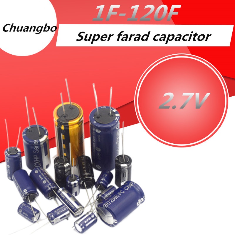 2pcs super ตัวเก็บประจุ 2.7V 0.5F 1.0F 1F 2F 3.3F 4F 4.7F 5F 6F 7F 8F 10F 15F 20F 25F 30F 50F 60F 70