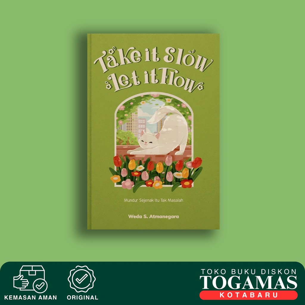 Take It Slow Let It Flow - Weda S. แอทเมการา - ความหวังที่สอง