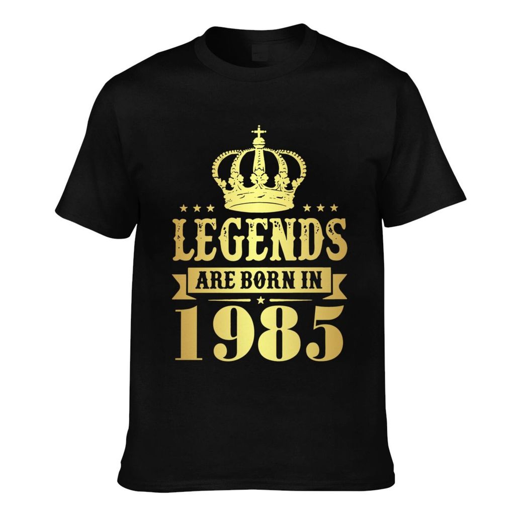 New Fashion Legends Are Born In 1985 37 Years Summer Style Mens T-Shirt