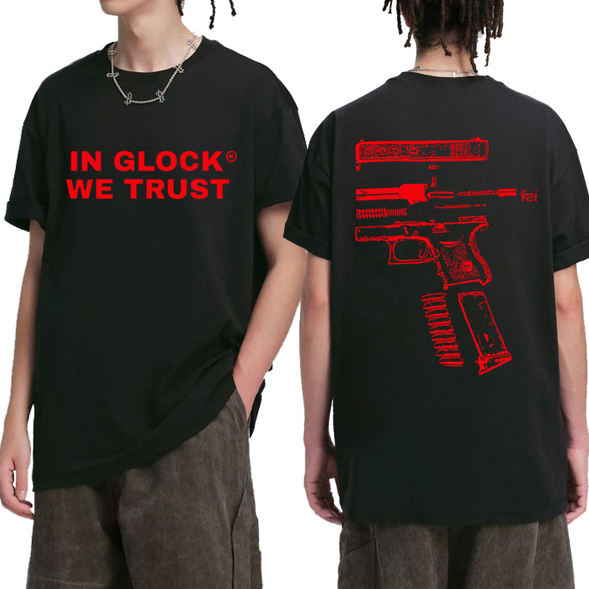 2025 ใหม่ใน GLOCK WE TRUST ตัวอักษรสองด้านแขนสั้นเสื้อยืดผู้ชายผู้หญิงวินเทจ Hip Hop streetwear ผ้าฝ