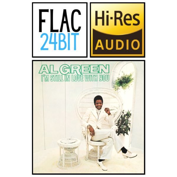 Flac 24 Album Al Green - Im Still in Love with You (1972) HiRes