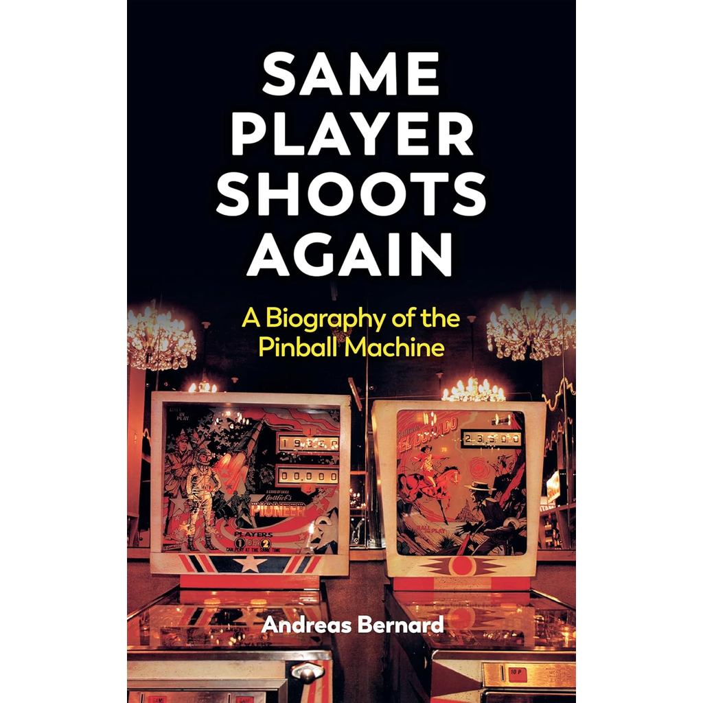 Chulabook|c321|หนังสือ|SAME PLAYER SHOOTS AGAIN: BIOGRAPHY OF THE PINBALL MACHINE
