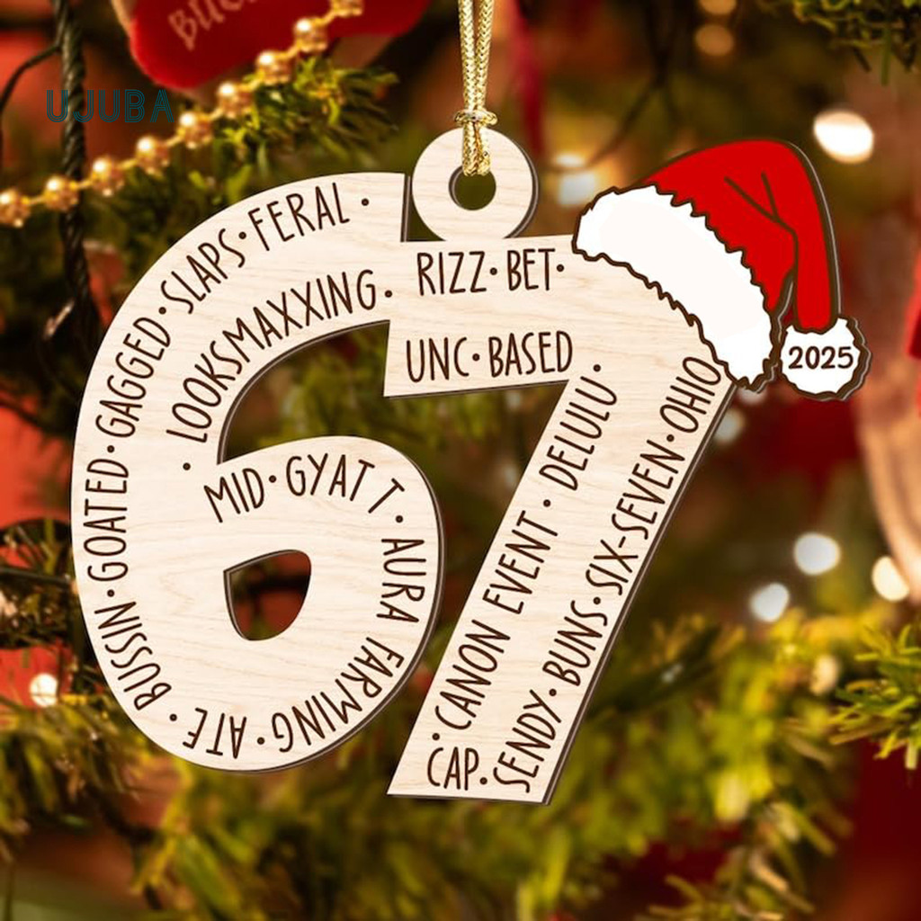 UJB-Six Seven เครื่องประดับไม้วัยรุ่นตลก Slang เครื่องประดับต้นคริสต์มาสอารมณ์ขัน 67 Meme สําหรับวัย