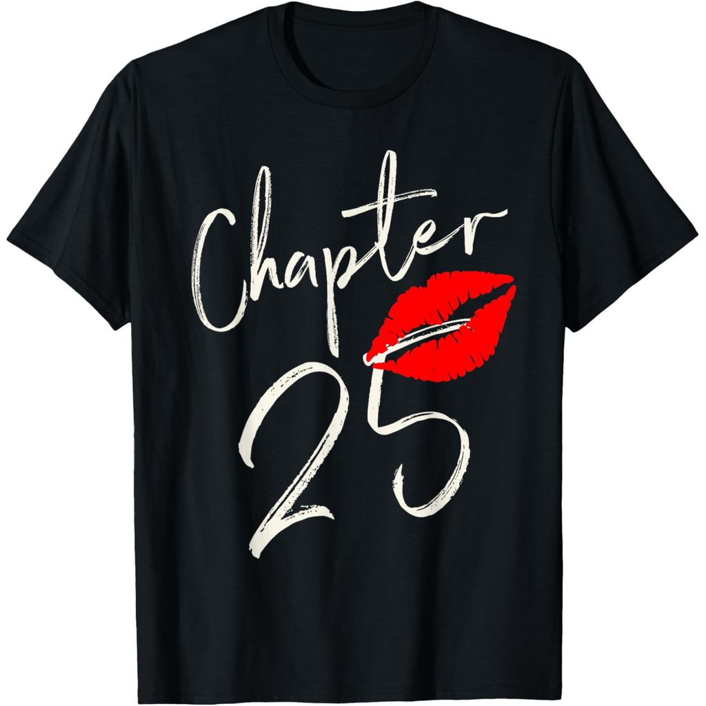 เสื้อยืดผ้าฝ้ายผู้ชาย Chapter 25 EST 1997 25th Birthday Tea For Women T-Shirt