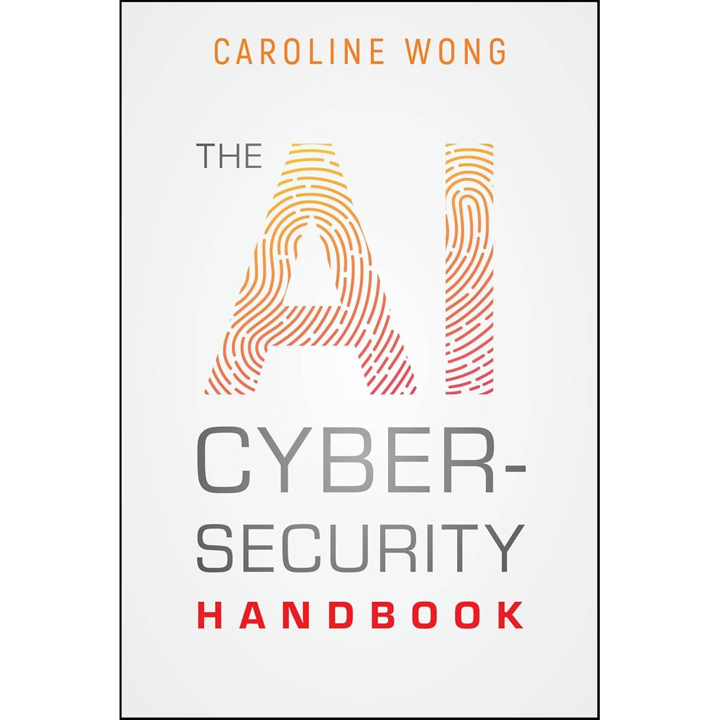 Chulabook|c321|หนังสือ|THE AI CYBERSECURITY HANDBOOK
