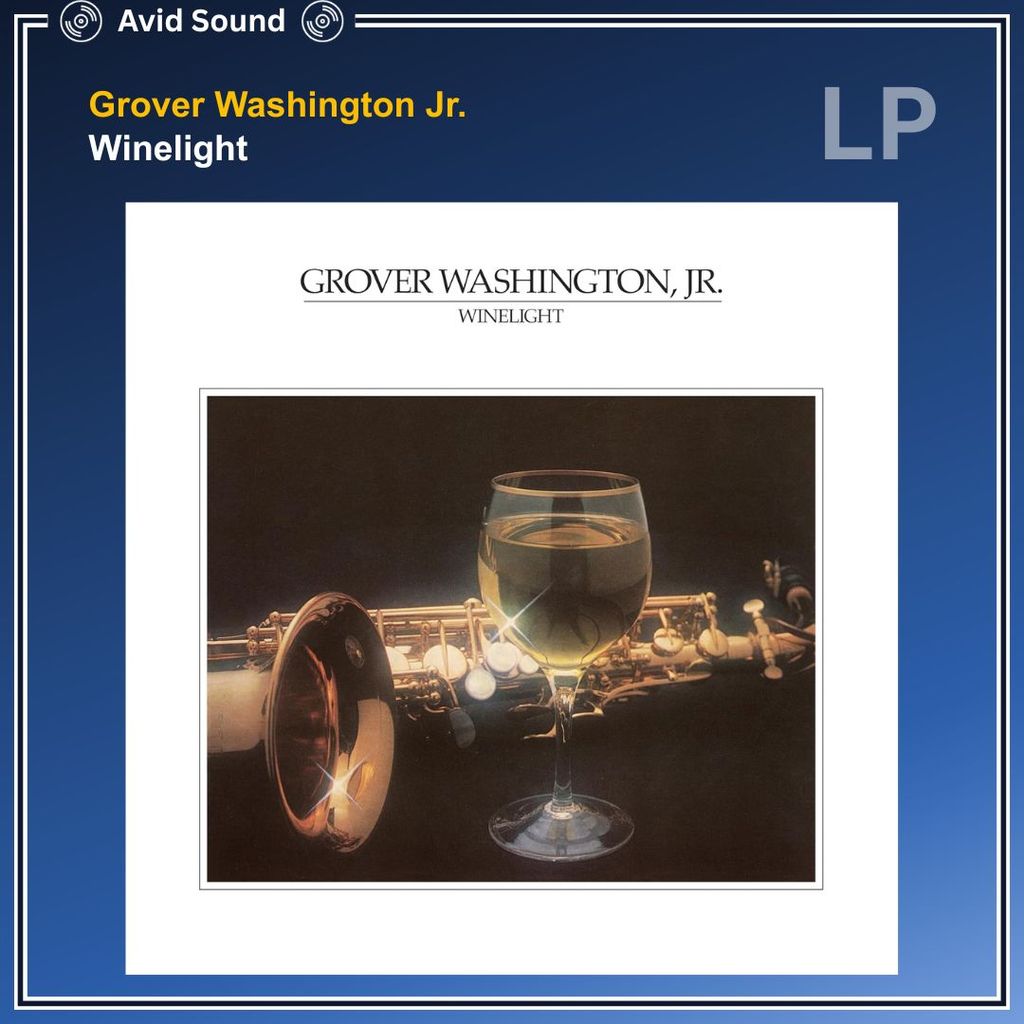 แผ่นเสียง Grover Washington Jr. Winelight ใหม่ ซีล Grover Washington Jr. Vinyl LP
