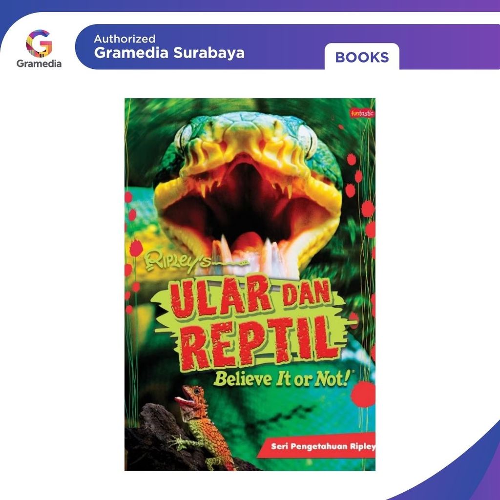 Gramedia Surabaya - Ripleys Believe It Or Not! Ripley Knovion Series - งูและสัตว์เลื้อยคลาน