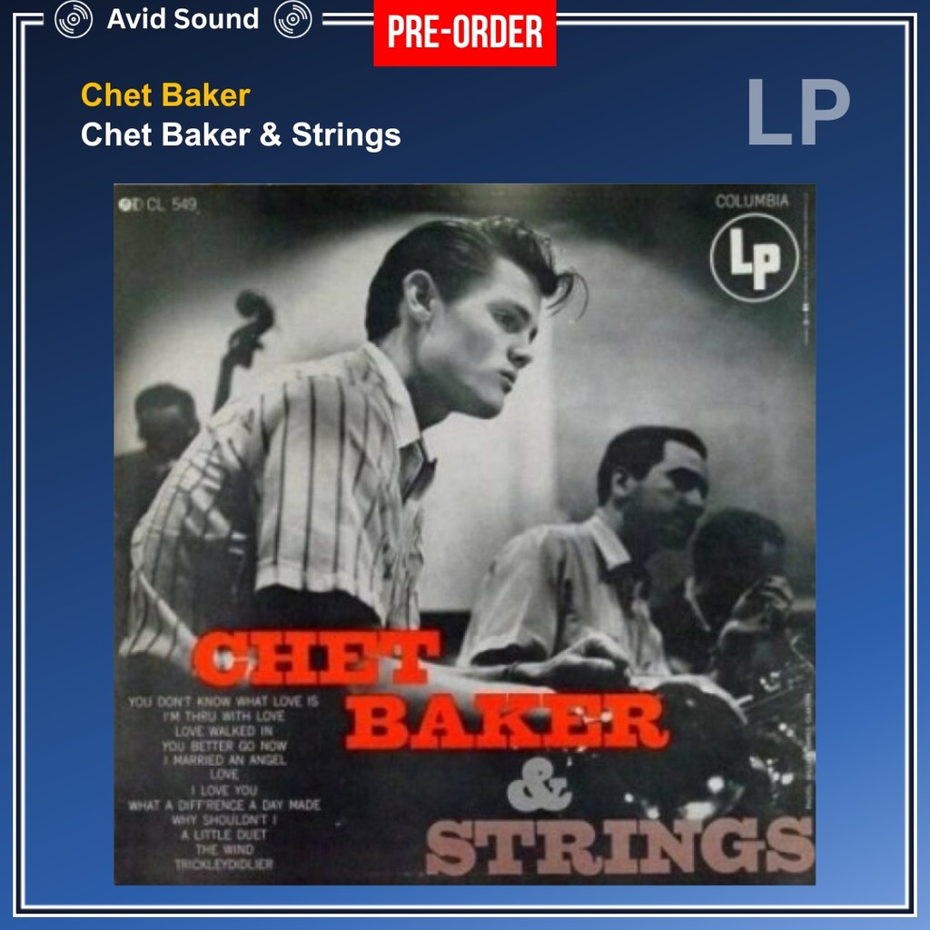 Pre-Order แผ่นเสียง Chet Baker Chet Baker & Strings ใหม่ ซีล Chet Baker Vinyl LP