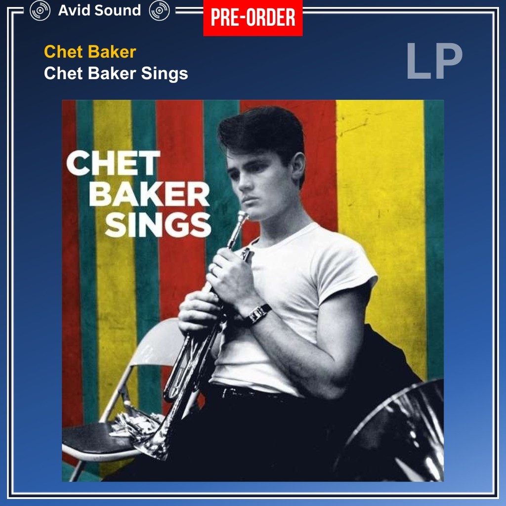 Pre-Order แผ่นเสียง Chet Baker Chet Baker Sings ใหม่ ซีล Chet Baker Vinyl LP