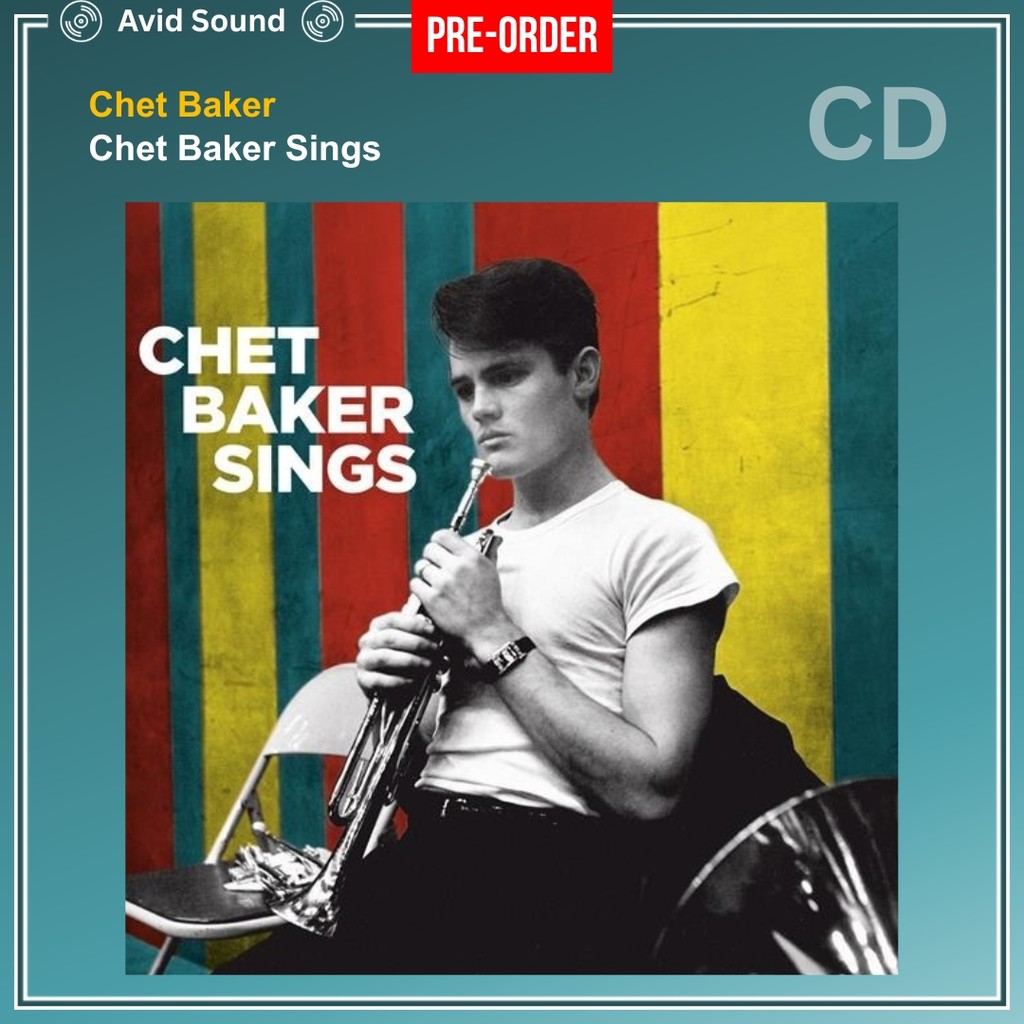 Pre-Order CD แผ่นซีดี Chet Baker Chet Baker Sings ใหม่ ซีล Chet Baker CD