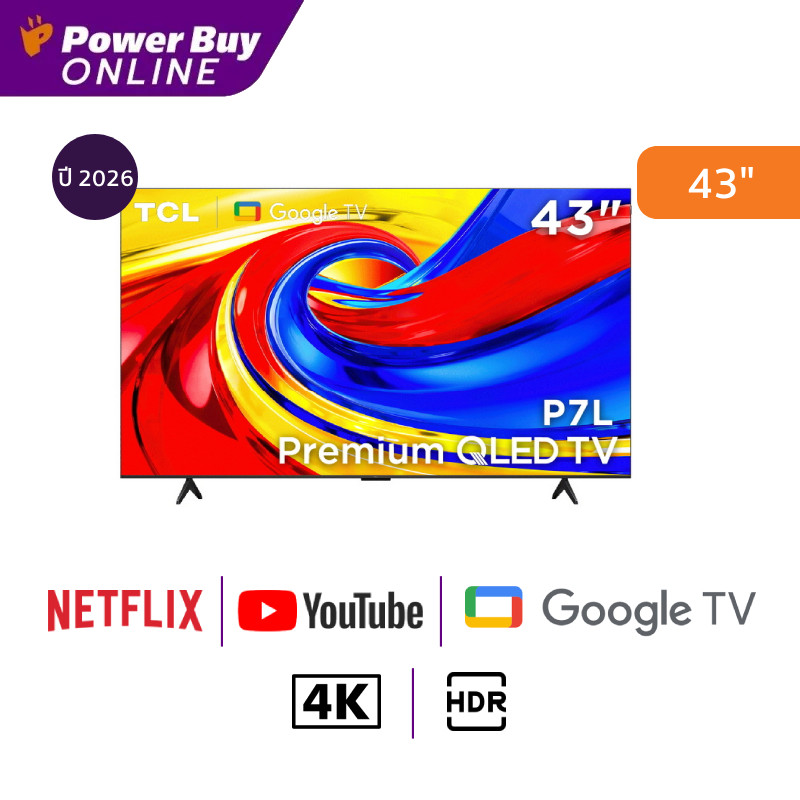 TCL ทีวี P7L Google TV 43 นิ้ว 4K UHD QLED รุ่น 43P7L ปี 2026