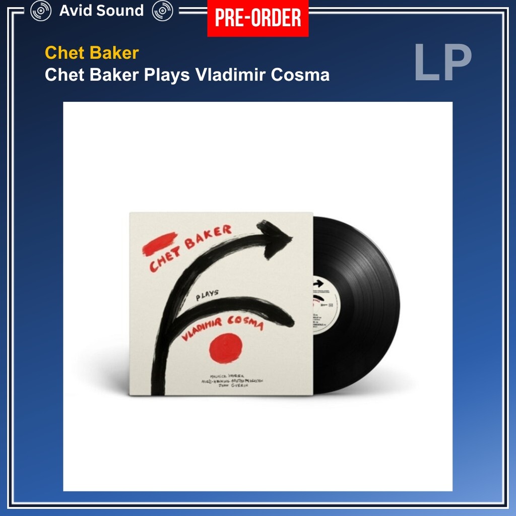 Pre-Order แผ่นเสียง Chet Baker Chet Baker Plays Vladimir Cosma ใหม่ ซีล Chet Baker Vinyl LP