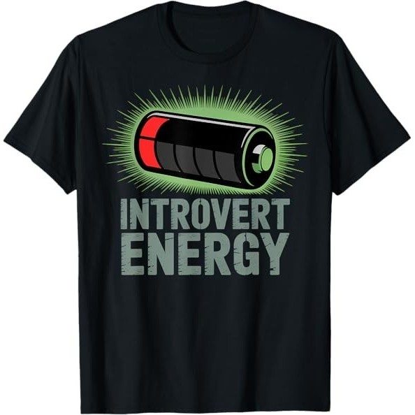 Newsest Fashion Introvert Energy Funny Social Battery Best Tee เสื้อยืด