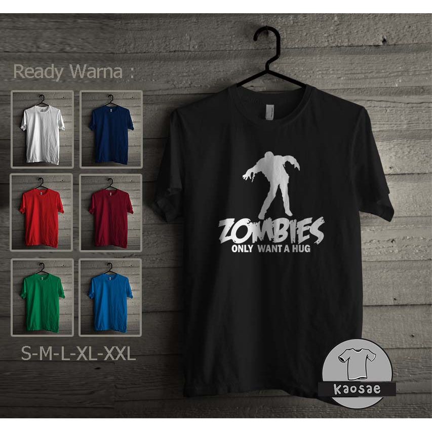 Zombie Only Want a Hug T-Shirt Distro T-Shirt