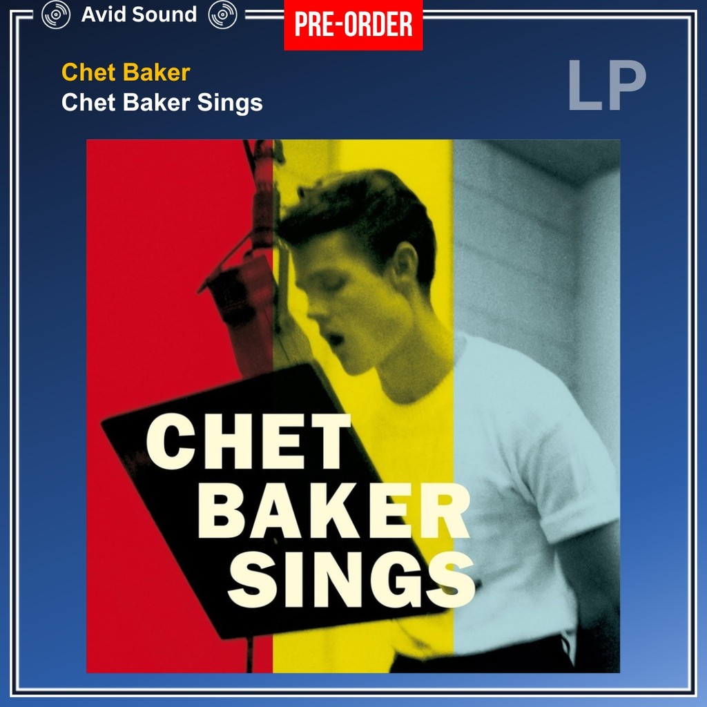 Pre-Order แผ่นเสียง Chet Baker Chet Baker Sings ใหม่ ซีล Chet Baker Vinyl LP